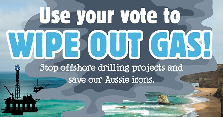 Use your vote to Wipe Out Gas!